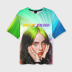 Женская футболка оверсайз BILLIE EILISH БИЛЛИ АЙЛИШ Z