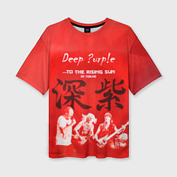 Женская футболка оверсайз Deep Purple To The Rising Sun
