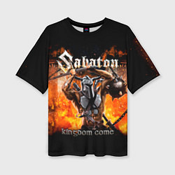 Футболка оверсайз женская Kingdom Come - Sabaton, цвет: 3D-принт