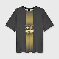 Женская футболка оверсайз Barcelona Gold-Graphite Theme