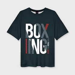 Женская футболка оверсайз Бокс - Boxing