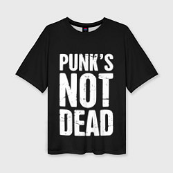 Женская футболка оверсайз PUNKS NOT DEAD Панки Живы