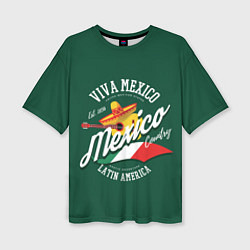 Футболка оверсайз женская Мексика Mexico, цвет: 3D-принт