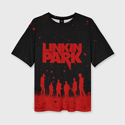 Футболка оверсайз женская Linkin Park Линкин Парк, цвет: 3D-принт