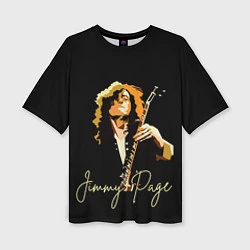 Футболка оверсайз женская Led Zeppelin Лед Зеппелин Jimmy Page, цвет: 3D-принт