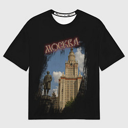 Футболка оверсайз женская Москва МГУ, цвет: 3D-принт