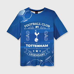Футболка оверсайз женская Tottenham FC 1, цвет: 3D-принт