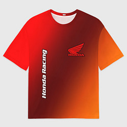 Футболка оверсайз женская HONDA RACING, цвет: 3D-принт