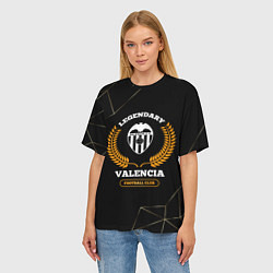 Футболка оверсайз женская Лого Valencia и надпись Legendary Football Club на, цвет: 3D-принт — фото 2