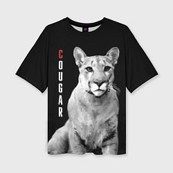 Футболка оверсайз женская Cougar - wild cat, цвет: 3D-принт