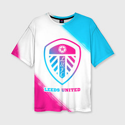 Футболка оверсайз женская Leeds United Neon Gradient, цвет: 3D-принт