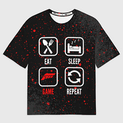 Женская футболка оверсайз Eat, Sleep, Forza Horizon, Repeat