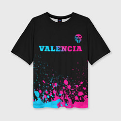 Женская футболка оверсайз Valencia - neon gradient: символ сверху