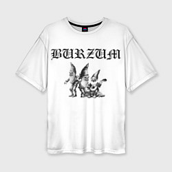 Футболка оверсайз женская Burzum Gnoms Edition, цвет: 3D-принт