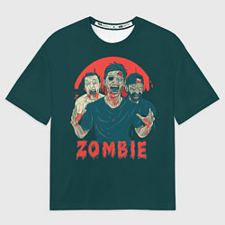 Футболка оверсайз женская Zombie - день мертвеца, цвет: 3D-принт