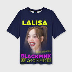 Женская футболка оверсайз Lalisa - девушка из группы Blackpink