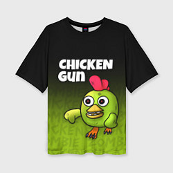 Футболка оверсайз женская Chicken Gun - Zombie Chicken, цвет: 3D-принт