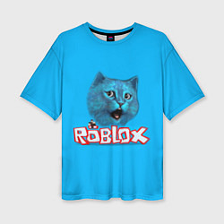 Футболка оверсайз женская Roblox синий кот, цвет: 3D-принт