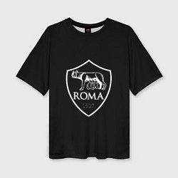 Футболка оверсайз женская Roma sport fc club, цвет: 3D-принт