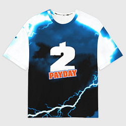 Футболка оверсайз женская Payday 2 storm, цвет: 3D-принт
