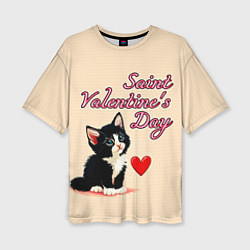 Футболка оверсайз женская Saint Valentines Day, цвет: 3D-принт