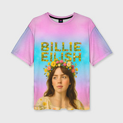 Футболка оверсайз женская Билли Айлиш с цветочным венком на голове, цвет: 3D-принт