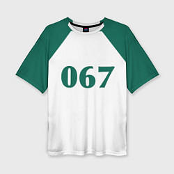 Футболка оверсайз женская Как в Игре в кальмара у игрока 067, цвет: 3D-принт