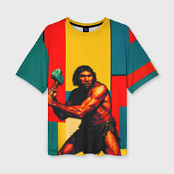 Футболка оверсайз женская Неандерталец поп-арт, цвет: 3D-принт