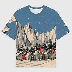 Футболка оверсайз женская Небольшой новогодний город в горах, цвет: 3D-принт