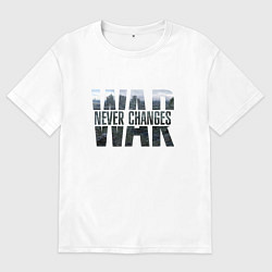 Футболка оверсайз женская War never changes, цвет: белый