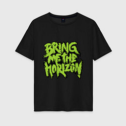 Футболка оверсайз женская Bring me the horizon, цвет: черный