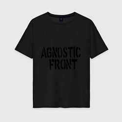 Женская футболка оверсайз Agnostic front