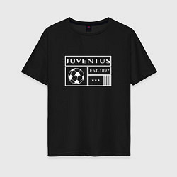 Футболка оверсайз женская Juventus - EST 1897 2022, цвет: черный