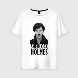 Футболка оверсайз женская Sherlock Holmes, цвет: белый