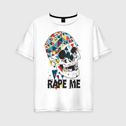 Женская футболка оверсайз Rape me