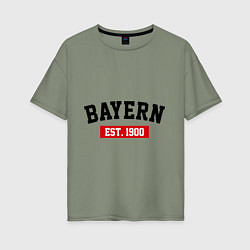 Футболка оверсайз женская FC Bayern Est. 1900, цвет: авокадо