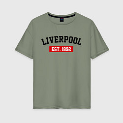 Футболка оверсайз женская FC Liverpool Est. 1892, цвет: авокадо