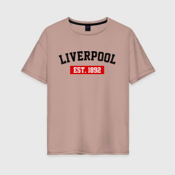 Футболка оверсайз женская FC Liverpool Est. 1892, цвет: пыльно-розовый