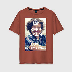 Женская футболка оверсайз Keep Calm & Love Harry Styles