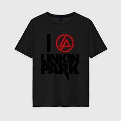 Футболка оверсайз женская I love Linkin Park, цвет: черный