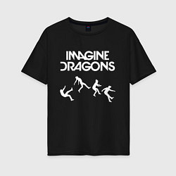 Футболка оверсайз женская IMAGINE DRAGONS, цвет: черный