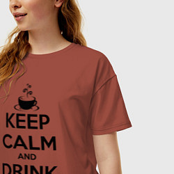 Футболка оверсайз женская Keep Calm & Drink Coffee, цвет: кирпичный — фото 2