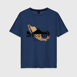 Футболка оверсайз женская Мехико Мексика, цвет: тёмно-синий