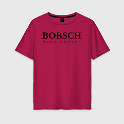 Футболка оверсайз женская BORSCH hugo borsch, цвет: маджента