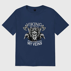 Футболка оверсайз женская Во мне течет кровь викингов, цвет: тёмно-синий