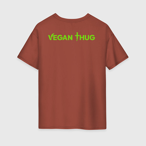 Женская футболка оверсайз Vegan Thug / Кирпичный – фото 2