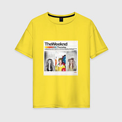 Футболка оверсайз женская Thursday The Weeknd, цвет: желтый