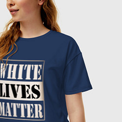 Футболка оверсайз женская White lives matters, цвет: тёмно-синий — фото 2