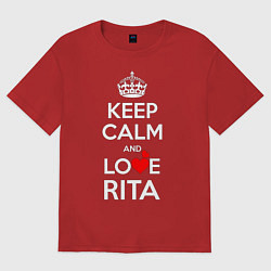 Футболка оверсайз женская Будь спок и люби Риту, цвет: красный