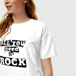 Футболка оверсайз женская All you need is rock, цвет: белый — фото 2